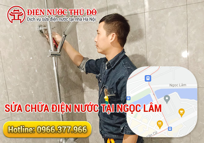 Sửa chữa điện nước tại Ngọc Lâm