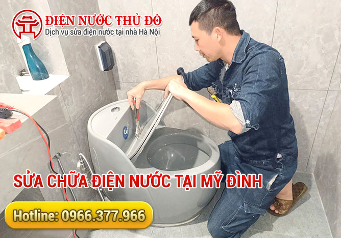 Sửa chữa điện nước tại Mỹ Đình