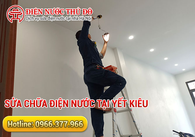 Sửa chữa điện nước tại Yết Kiêu