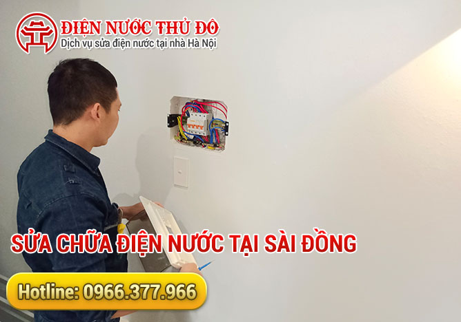 Sửa chữa điện nước tại Sài Đồng