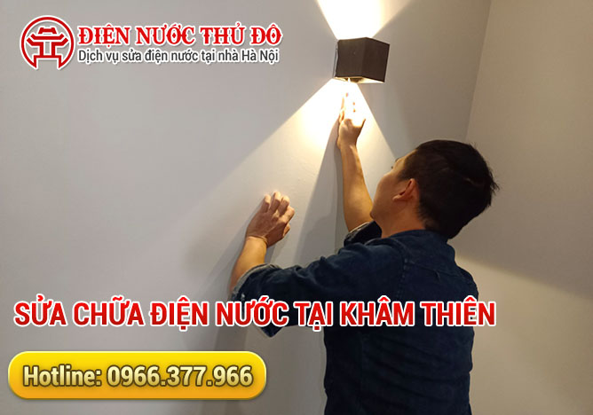 Sửa chữa điện nước tại Khâm Thiên