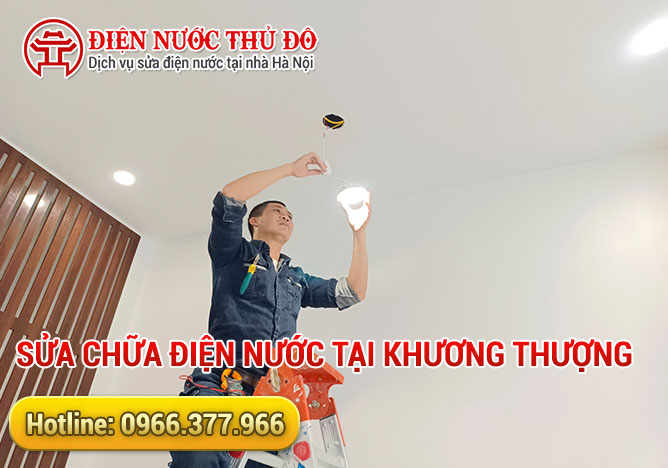 Sửa chữa điện nước tại Khương Thượng