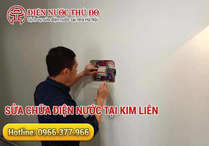 Sửa chữa điện nước tại Kim Liên