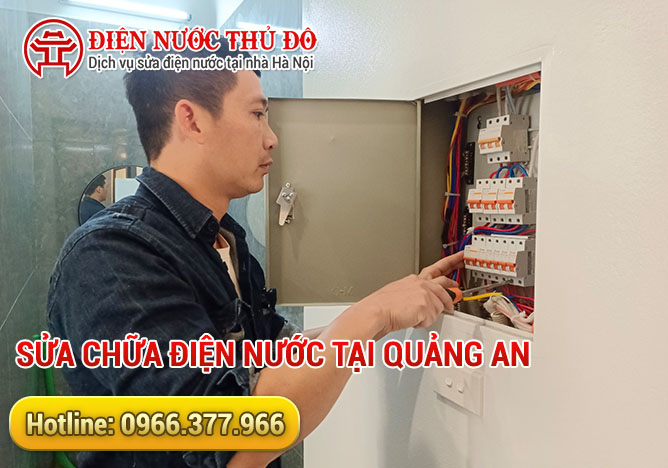 Sửa chữa điện nước tại Quảng An