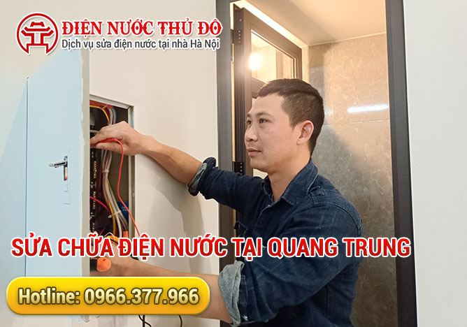 Sửa chữa điện nước tại Quang Trung