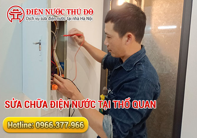 Sửa chữa điện nước tại Thổ Quan