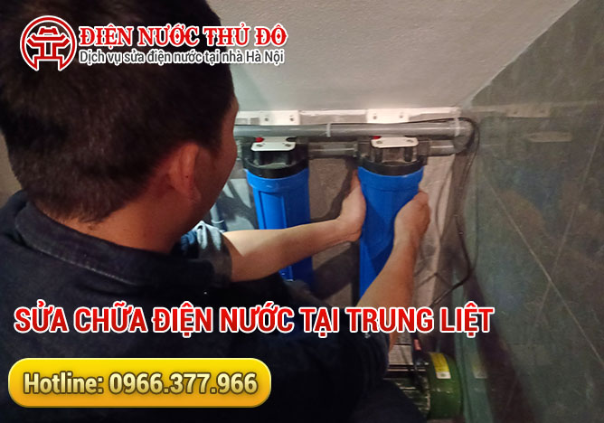 Sửa chữa điện nước tại Trung Liệt