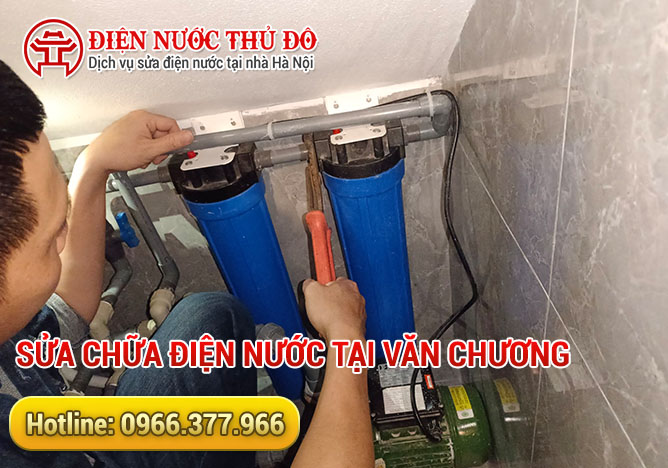 Sửa chữa điện nước tại Văn Chương