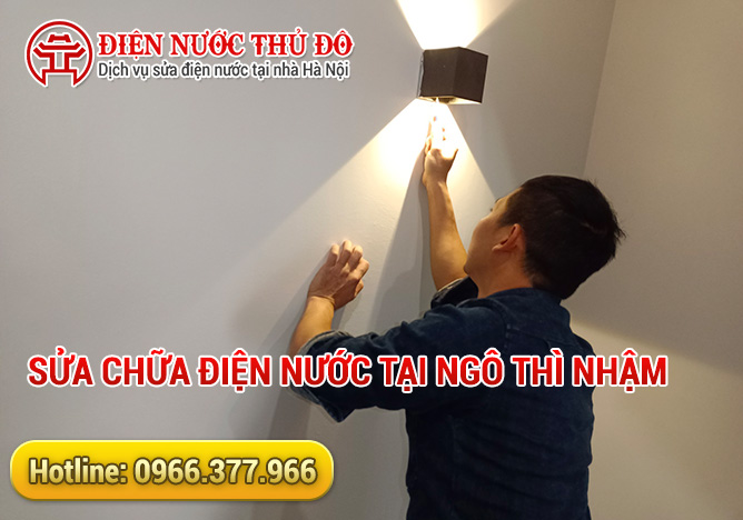 Sửa chữa điện nước tại Ngô Thì Nhậm