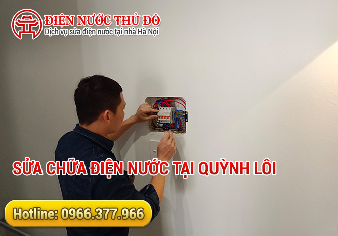 Sửa chữa điện nước tại Quỳnh Lôi