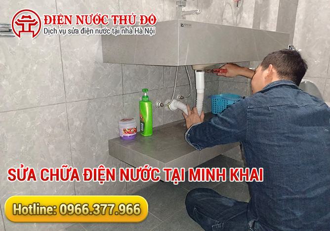 Sửa chữa điện nước tại Minh Khai