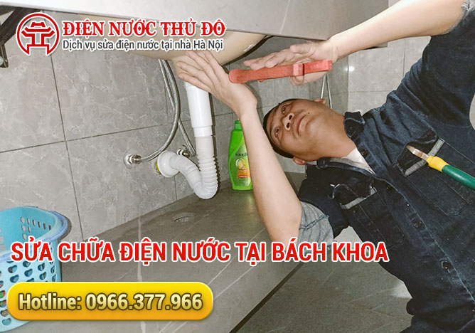 Sửa chữa điện nước tại Bách Khoa