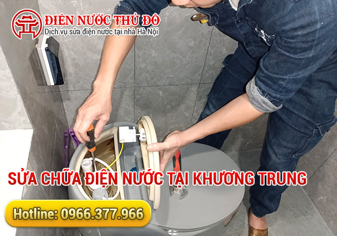 Sửa chữa điện nước tại Khương Trung