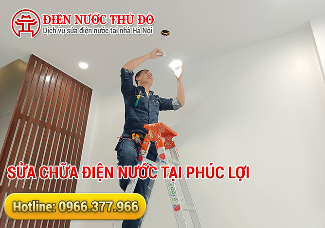 Sửa chữa điện nước tại Phúc Lợi