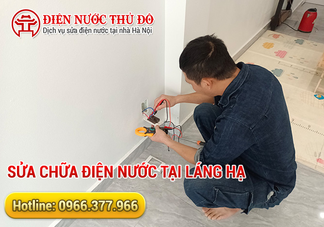 Sửa chữa điện nước tại Láng Hạ