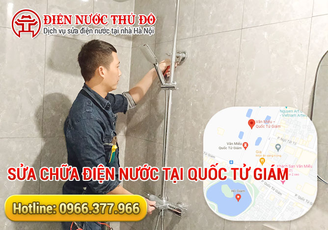 Sửa chữa điện nước tại Quốc Tử Giám