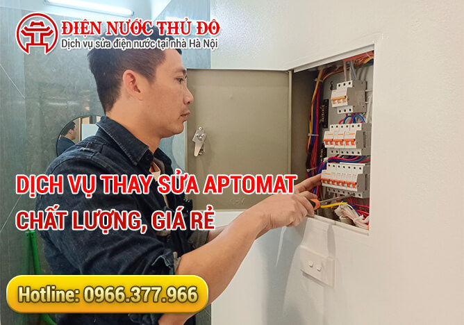 Dịch vụ thay Sửa Aptomat chất lượng, giá rẻ