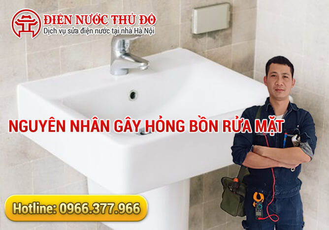 Nguyên nhân gây hỏng bồn rửa mặt